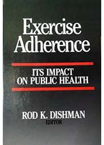 Exercise adherence: Its impact on public health