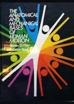 The anatomical and mechanical bases of human motion
