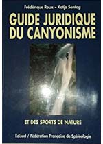 Guide juridique ducanyonisme et des sports de nature